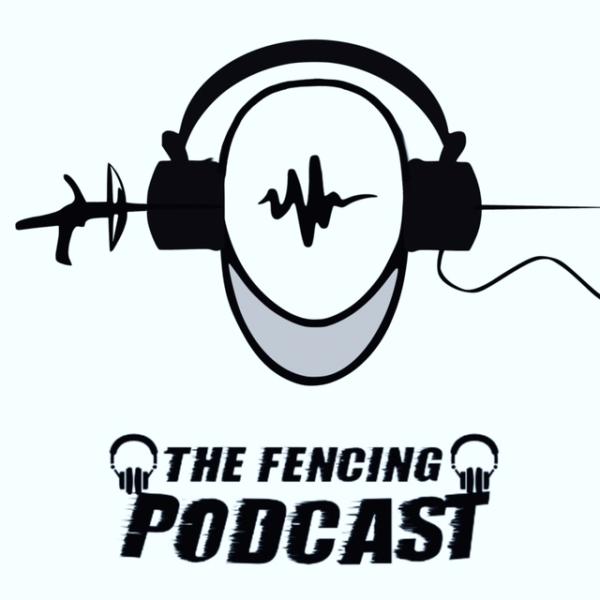 The Fencing Podcast - who, why, what and what next?
